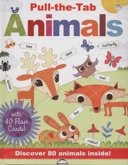 Pull-the-Tab Animals Pull-the-Tab Animals
