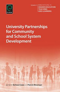 University Partnerships for Community and School System Development University Partnerships for Community and School System Development