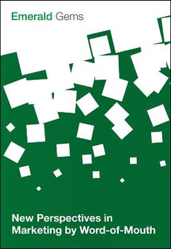 New Perspectives in Marketing by Word-Of-Mouth New Perspectives in Marketing by Word-Of-Mouth