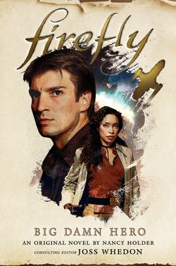 Firefly - Big Damn Hero Firefly - Big Damn Hero