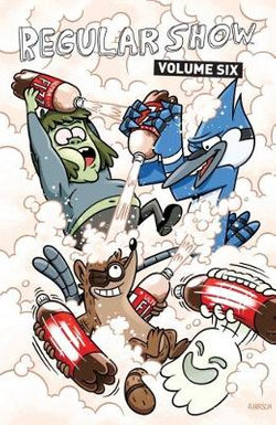 Regular Show: Vol. 6 Regular Show: Vol. 6