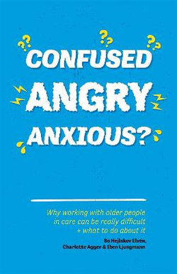 Challenging Behaviour in Care of the Elderly Challenging Behaviour in Care of the Elderly
