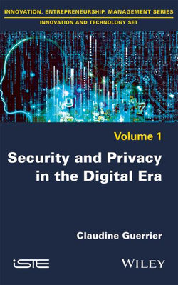 Security and Privacy in the Digital Era Security and Privacy in the Digital Era
