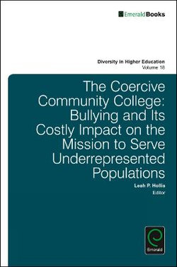 The Coercive Community College The Coercive Community College