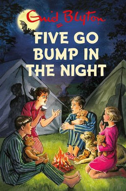 Five Go Bump in the Night Five Go Bump in the Night