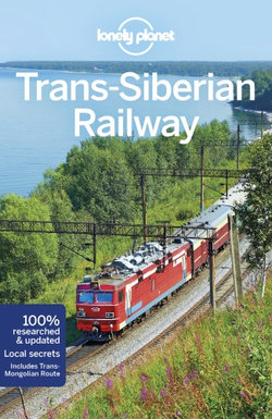 Lonely Planet Trans-Siberian Railway Lonely Planet Trans-Siberian Railway