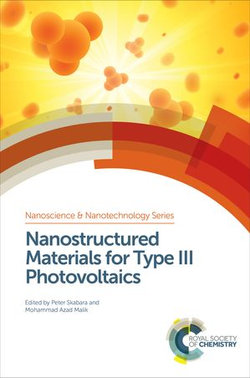 Nanostructured Materials for Type III Photovoltaics Nanostructured Materials for Type III Photovoltaics