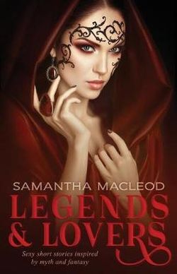 Legends and Lovers Legends and Lovers