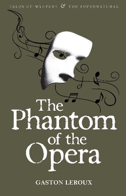 The Phantom of the Opera The Phantom of the Opera