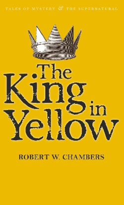 The King in Yellow The King in Yellow