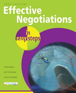 Effective Negotiations in Easy Steps Effective Negotiations in Easy Steps