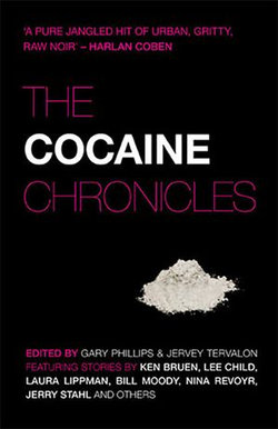 The Cocaine Chronicles The Cocaine Chronicles