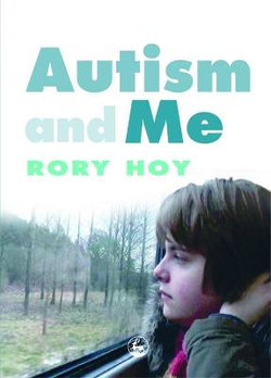 Autism and Me Autism and Me