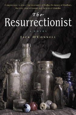 The Resurrectionist The Resurrectionist