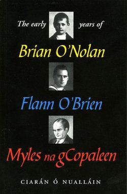 The Early Years of Brian O'Nolan The Early Years of Brian O'Nolan