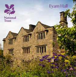 Eyam Hall Eyam Hall