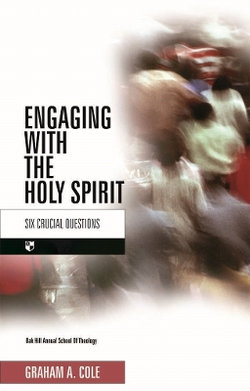 Engaging with the Holy Spirit Engaging with the Holy Spirit