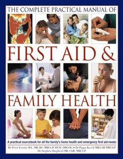 Complete Practical Manual of First Aid & Family Health Complete Practical Manual of First Aid & Family Health