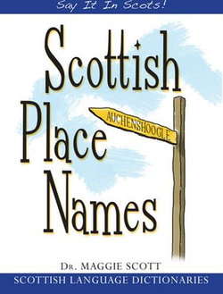 Scottish Place Names Scottish Place Names