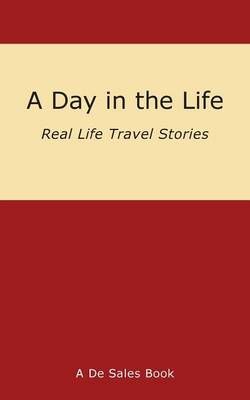 A Day in the Life A Day in the Life