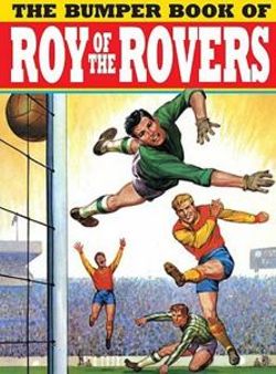 Bumper Book of Roy of the Rovers Bumper Book of Roy of the Rovers