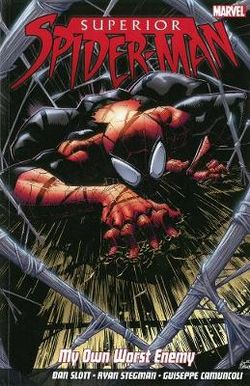 Superior Spider-man: My Own Worst Enemy Superior Spider-man: My Own Worst Enemy