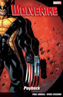 Wolverine Vol. 1: Mortal Wolverine Vol. 1: Mortal