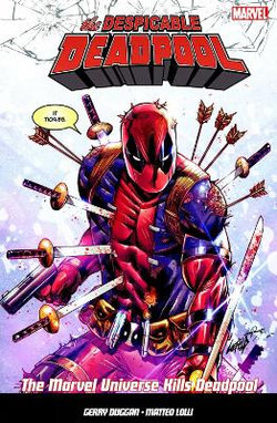 The Despicable Deadpool Vol. 3 The Despicable Deadpool Vol. 3