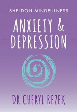 Anxiety and Depression Anxiety and Depression
