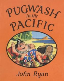 Pugwash in the Pacific Pugwash in the Pacific