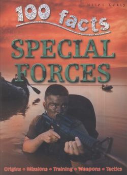 100 Facts Special Forces 100 Facts Special Forces