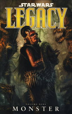 Star Wars - Legacy: Monster v. 9 Star Wars - Legacy: Monster v. 9