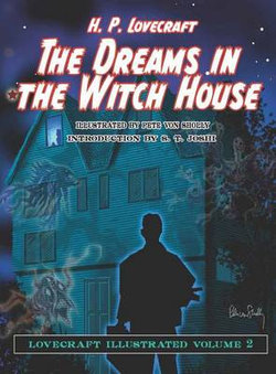 The Dreams in the Witch House The Dreams in the Witch House