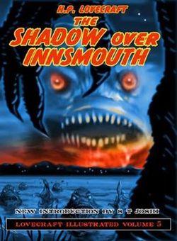 The Shadow over Innsmouth The Shadow over Innsmouth