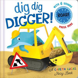 Dig Dig Digger! Dig Dig Digger!