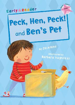 Peck, Hen, Peck! and Ben's Pet Peck, Hen, Peck! and Ben's Pet