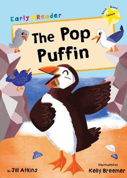 The Pop Puffin (Yellow Early Reader) The Pop Puffin (Yellow Early Reader)