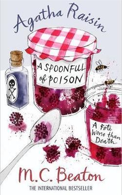 Agatha Raisin and a Spoonful of Poison Agatha Raisin and a Spoonful of Poison
