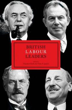 British Labour Leaders British Labour Leaders