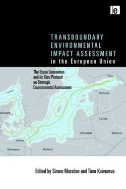 Transboundary Environmental Impact Assessment in the European Union Transboundary Environmental Impact Assessment in the European Union