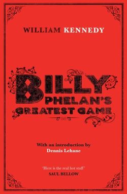 Billy Phelan's Greatest Game Billy Phelan's Greatest Game