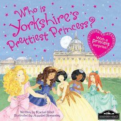 Yorkshire's Prettiest Princess Yorkshire's Prettiest Princess