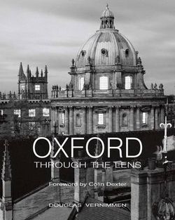 Oxford Through the Lens Oxford Through the Lens