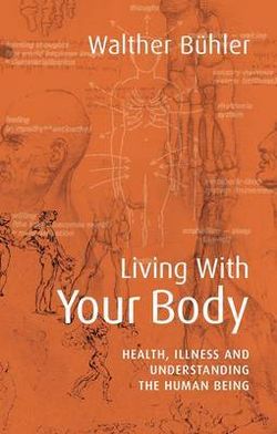 Living With Your Body Living With Your Body