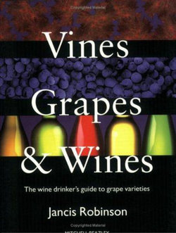 Vines, Grapes and Wines Vines, Grapes and Wines