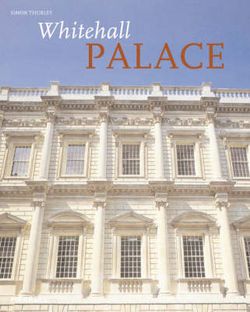 Whitehall Palace Whitehall Palace