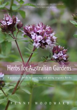 Herbs for Australian Gardens Herbs for Australian Gardens