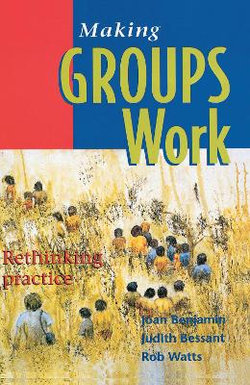 Making Groups Work Making Groups Work