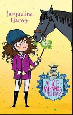 Alice-Miranda On Holiday: Alice-Miranda 2 Alice-Miranda On Holiday: Alice-Miranda 2