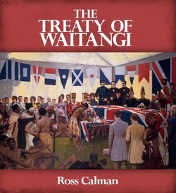 Treaty of Waitangi Treaty of Waitangi